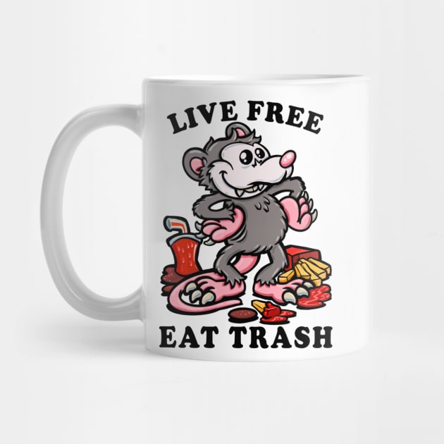 live free eat trash classic opossum funny possum by PnJ